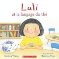 Cover: Luli Et Le Langage Du The - Scholastic