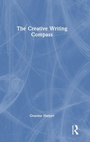 Cover: The Creative Writing Compass - Routledge