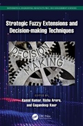 Cover: Strategic Fuzzy Extensions and Decision-making Techniques - CRC Press
