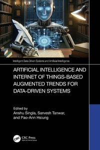 Abbildung von: Artificial Intelligence and Internet of Things based Augmented Trends for Data Driven Systems - CRC Press
