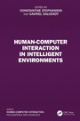 Cover: Human-Computer Interaction in Intelligent Environments - CRC Press
