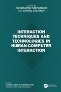 Cover: Interaction Techniques and Technologies in Human-Computer Interaction - CRC Press