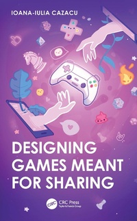 Abbildung von: Designing Games Meant for Sharing - CRC Press