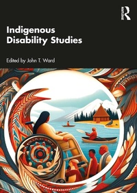 Abbildung von: Indigenous Disability Studies - Routledge