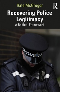 Abbildung von: Recovering Police Legitimacy - Routledge