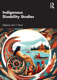 Bild vergrößern Bild: Indigenous Disability Studies - Routledge