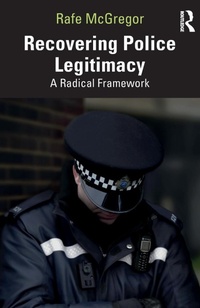 Abbildung von: Recovering Police Legitimacy - Routledge