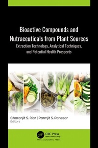Abbildung von: Bioactive Compounds and Nutraceuticals from Plant Sources - Apple Academic Press Inc.
