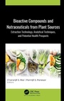 Cover: Bioactive Compounds and Nutraceuticals from Plant Sources - Apple Academic Press Inc.