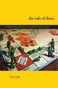 Cover: The Rule of Dons - Duke University Press