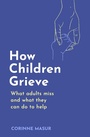Cover: How Children Grieve - Robinson