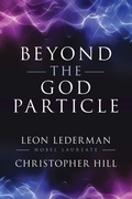 Cover: Beyond the God Particle - Globe Pequot Press
