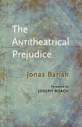 Cover: The Anti-Theatrical Prejudice: New Edition - PAJ Publications,U.S.