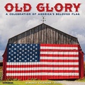 Cover: Old Glory 2026 12 X 12 Wall Calendar - Willow Creek Press Calendars