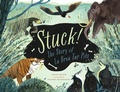 Cover: Stuck! The Story of La Brea Tar Pits - Bushel & Peck Books