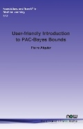 Cover: User-friendly Introduction to PAC-Bayes Bounds - now publishers Inc