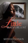 Cover: Little Black Girl Lost - Kensington Publishing