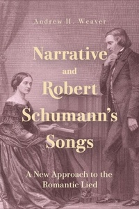 Abbildung von: Narrative and Robert Schumann's Songs - De Gruyter