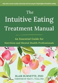 Cover: The Intuitive Eating Treatment Manual - New Harbinger Publications