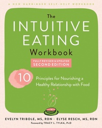 Enlarge image Cover: Intuitive Eating Workbook - New Harbinger Publications