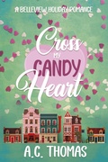 Cover: Cross My Candy Heart - NineStar Press, LLC