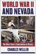Cover: World War II and Nevada - University of Nevada Press