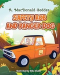 Cover: SAFETY ROB and RANGER DOG - Ochre Peak Publishing Ltd