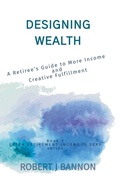 Cover: Designing Wealth - Robert J. Bannon