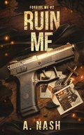 Cover: Ruin Me - Crazy Ace Publishing