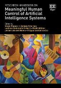 Enlarge image Cover: Research Handbook on Meaningful Human Control of Artificial Intelligence Systems - Edward Elgar Publishing