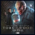 Cover: Torchwood #81: Tube Strike - Big Finish Productions Ltd
