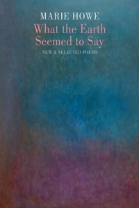 Enlarge image Cover: What the Earth Seemed to Say - Bloodaxe Books