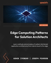 Abbildung von: Edge Computing Patterns for Solution Architects - Packt Publishing