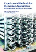 Cover: Experimental Methods for Membrane Applications in Desalination and Water Treatment - IWA Publishing