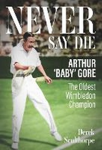 Abbildung von: Never Say Die - Pitch Publishing Ltd