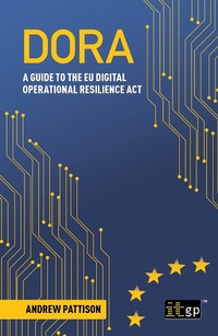 Enlarge image Cover: DORA - IT Governance Publishing