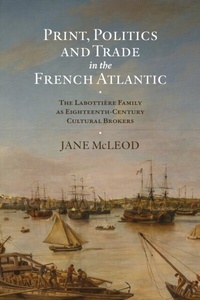 Abbildung von: Print, Politics and Trade in the French Atlantic - De Gruyter