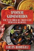 Cover: Spanische Gaumenfreuden - Carlos Rodriguez