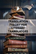 Cover: Translation Theory for Literary Translators - Anthem Press