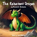 Cover: The Reluctant Dragon - Quiet Time Now