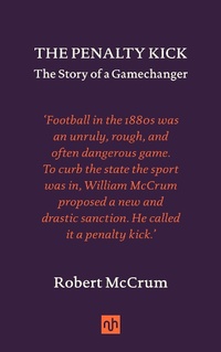Abbildung von: The Penalty Kick - Notting Hill Editions