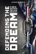Cover: Defending the Dream - US Ghost Writing