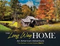 Cover: The Long Way Home an American Adventure - Words Matter Publishing