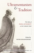 Cover: Ultramontanism and Tradition - Os Justi Press