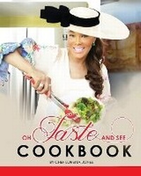 Abbildung von: Oh Taste And See Cookbook - 13th & Joan