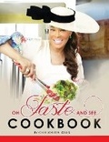 Cover: Oh Taste And See Cookbook - 13th & Joan