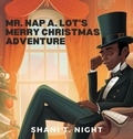 Cover: Mr. Nap A. Lot's Merry Christmas Adventure - Infinite Generations