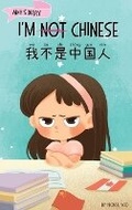 Cover: I'm Not Chinese (??????) - Upfly Books