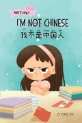 Cover: I'm Not Chinese (??????) - Upfly Books