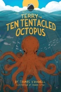 Cover: Terry The Ten Tentacled Octopus - Pandamonium Publishing House